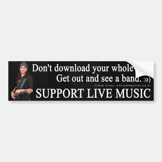 SUPPORT LIVE MUSIC Bumper Sticker (Front)