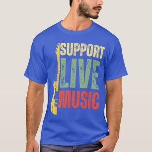 Support Live Music Lovers Music Concert Festival L T-Shirt