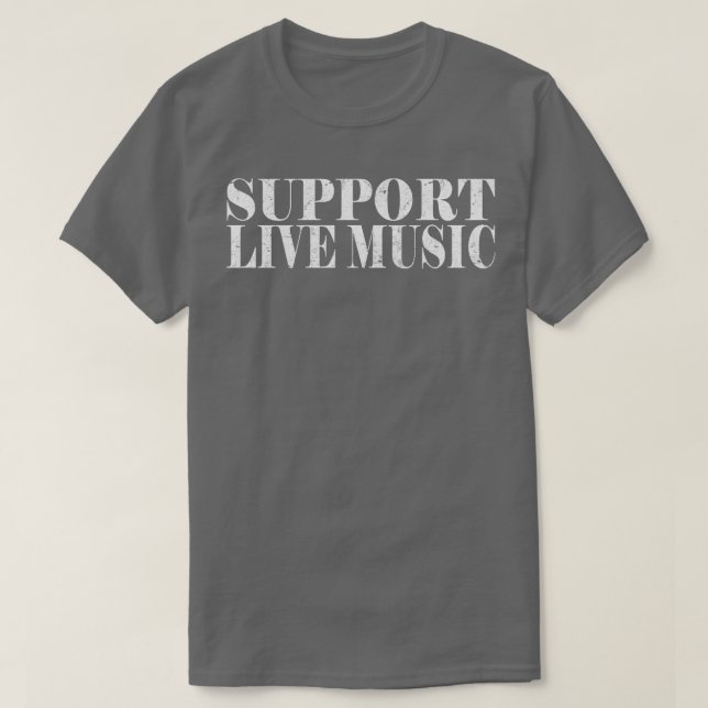 Support Live Music T-Shirt (Design Front)