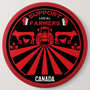 Support Local Canadian Farm Produce 6 Inch Round Button
