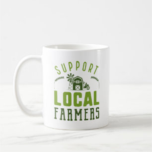 Support Local Farmers Coffee Mug