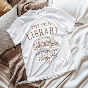 Support Local Libraries Retro Welcome Sign T-Shirt