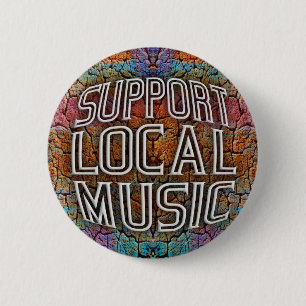Support Local Music 2 Inch Round Button