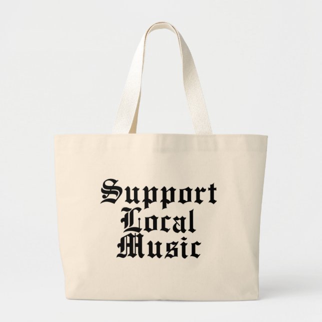 Support Local Music Large Tote Bag (Front)