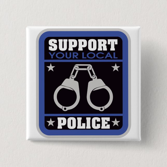 Support Local Police 2 Inch Square Button (Front)