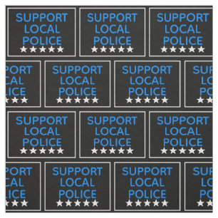 Support Local Police Fabric