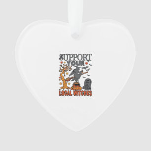 Support Local Witches Halloween Witch Cauldron Pum Ornament