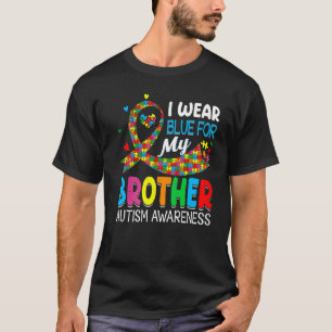Support Love My Cute Brother Wearing Blue Autism A T-Shirt