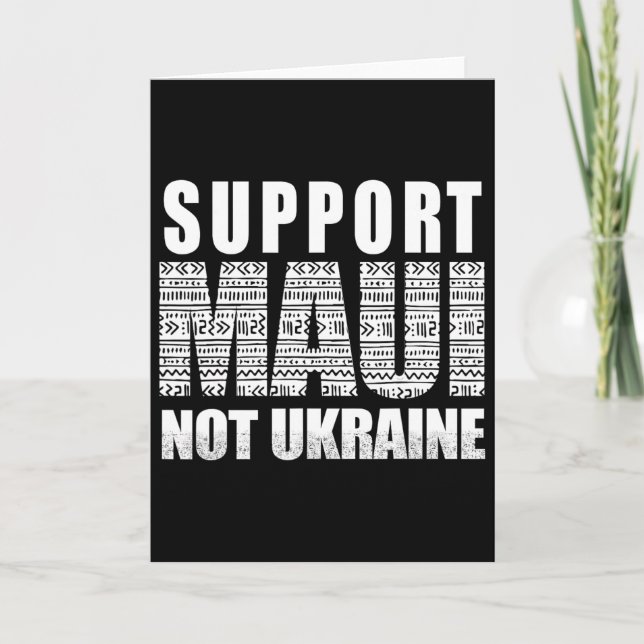 Support Maui Not Ukraine  Card (Front)