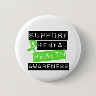 Support Mental Health Awareness 2 Inch Round Button