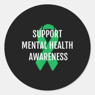 Support Mental Health Awareness  Classic Round Sticker