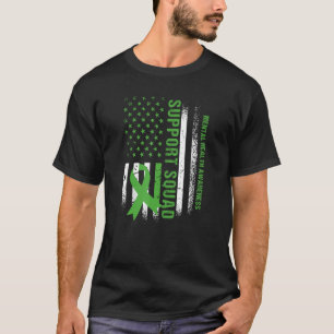 Support Mental Health Squad Awareness US flag Gree T-Shirt