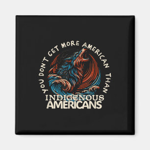 Support Native Americans Against Trump _2  Magnet