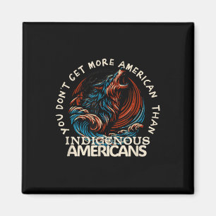 Support Native Americans Against Trump  Magnet