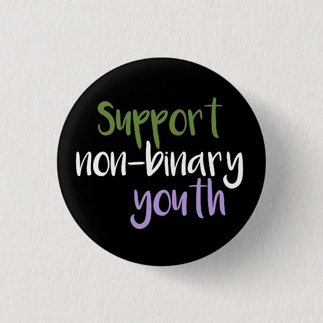 Support Non-Binary Youth Badge 1 Inch Round Button (Front)