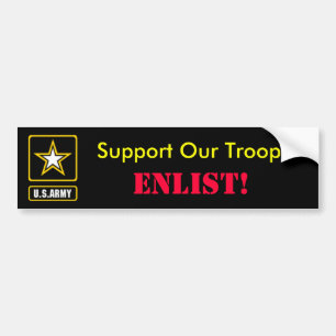 Support Our Troops, ENLIST! Bumper Sticker