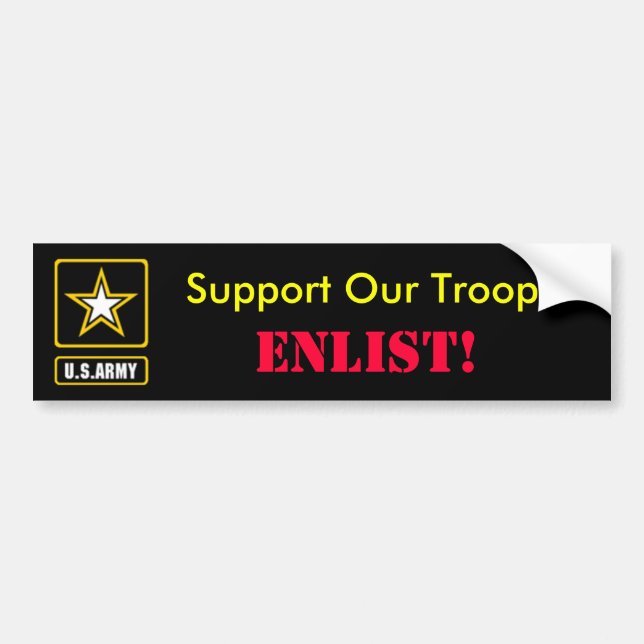 Support Our Troops, ENLIST! Bumper Sticker (Front)