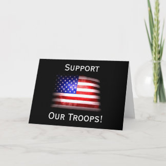Support Our Troops! Greeting Card