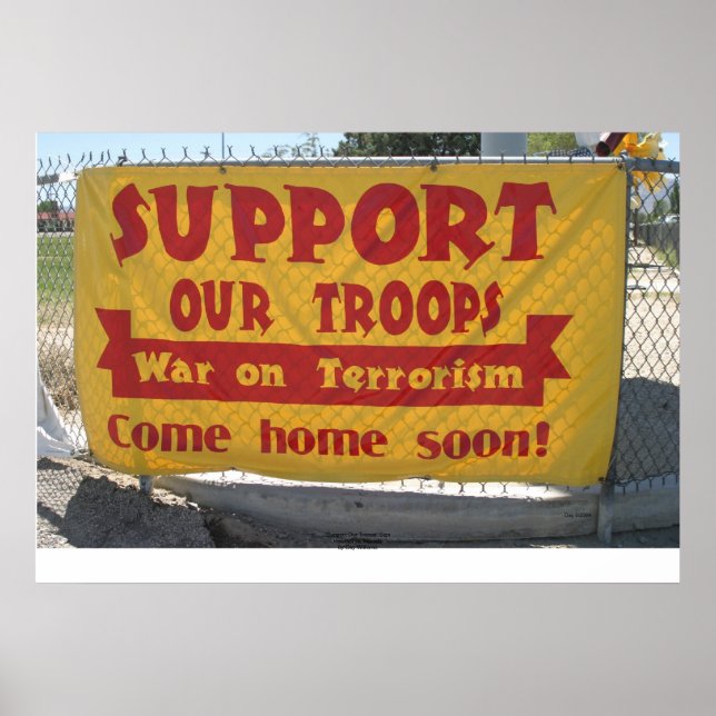 "Support Our Troops" Sign, Hawthorne, Nevada Poster (Front)