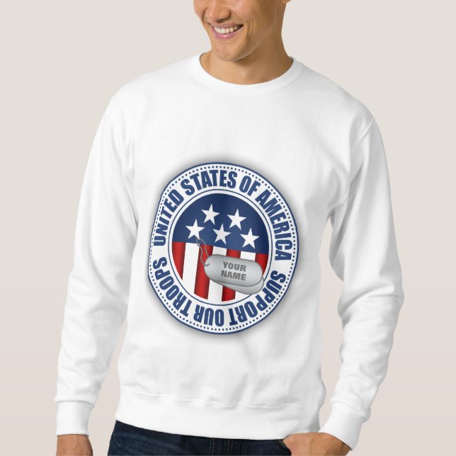 Support Our Troops Sweatshirt (Front)