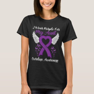 Support Overdose Awareness Month Costume Aunt Gift T-Shirt