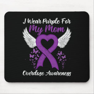 Support Overdose Awareness Month Costume Mom Mouse Pad