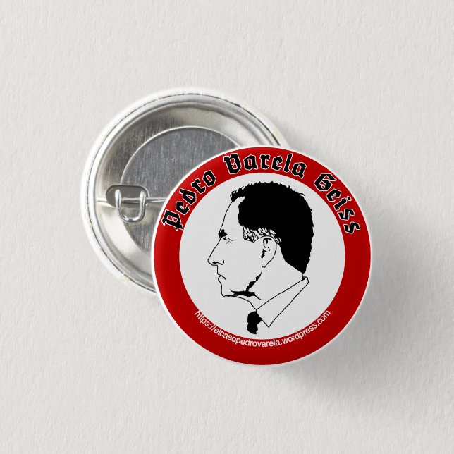 Support Pedro Varela 1 Inch Round Button (Front & Back)