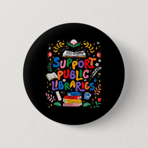 Support Public Libraries Bookworm Reading Book Rea 2 Inch Round Button