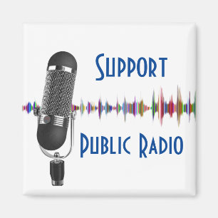 Support Public Radio Magnet