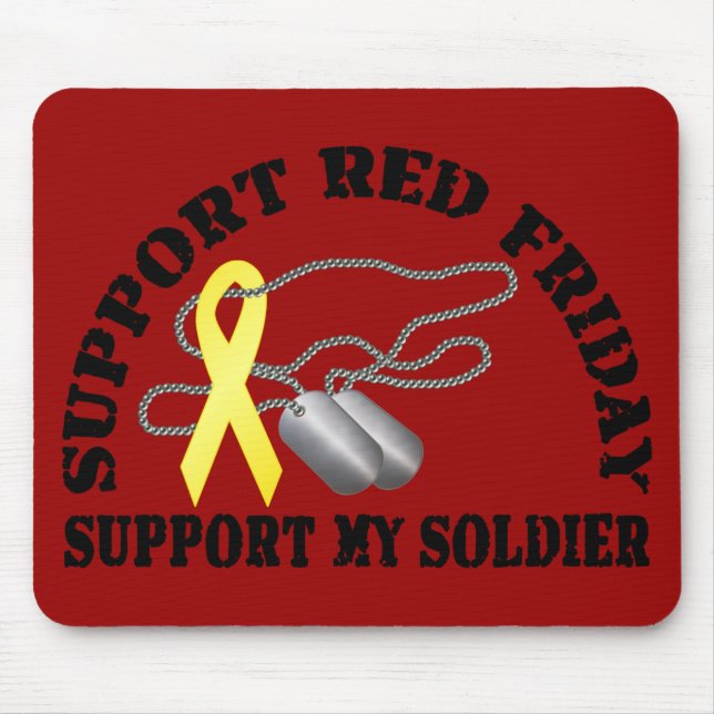 Support Red Friday, Support My Soldier Mouse Pad (Front)