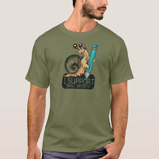 Support Small Artists Snail T-Shirt (Front)