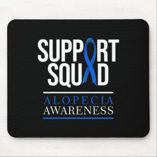 Support Squad Alopecia Awareness Hair Loss Mouse Pad