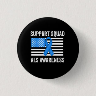 Support Squad ALS Awareness 1 Inch Round Button