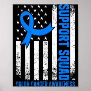 Support Squad American Flag USA Colon Cancer Poster