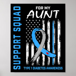 Support Squad Aunt Type 1 Diabetes Awareness Flag  Poster