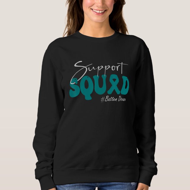 Support Squad Batten Disease Awareness Teal Ribbon Sweatshirt (Front)