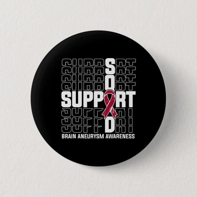 Support Squad Brain Aneurysm Awareness 1 2 Inch Round Button (Front)
