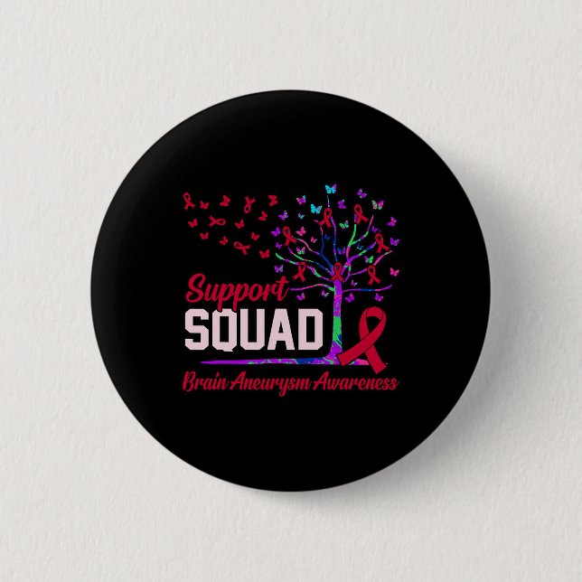 Support Squad Brain Aneurysm Awareness Month Suppo 2 Inch Round Button (Front)