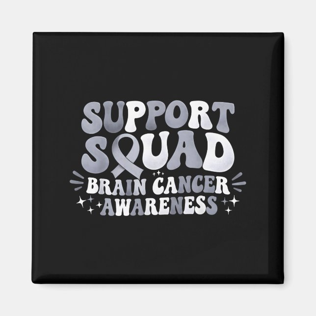 Support squad brain cancer awareness brain tumour magnet (Front)