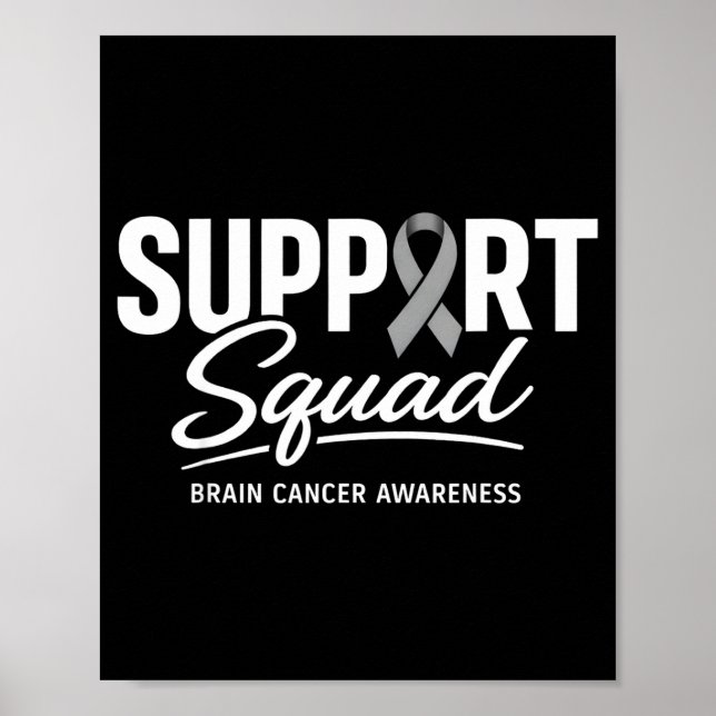 Support squad brain cancer awareness brain tumour poster (Front)