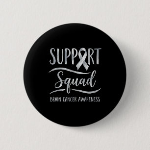 Support squad brain tumour awareness brain cancer  2 inch round button