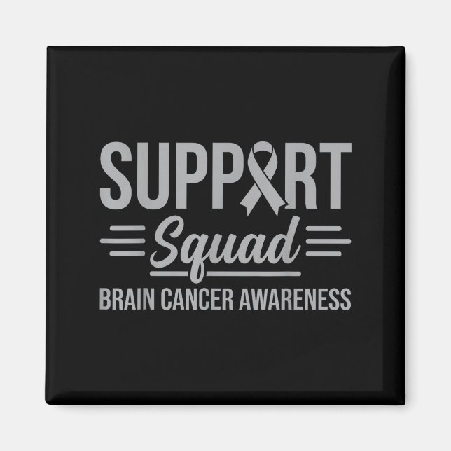 Support squad brain tumour awareness brain cancer  magnet (Front)