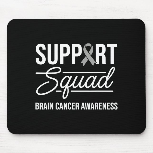 Support squad brain tumour awareness brain cancer  mouse pad (Front)