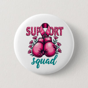 Support Squad Breast Cancer Awareness Gloves Box 2 Inch Round Button