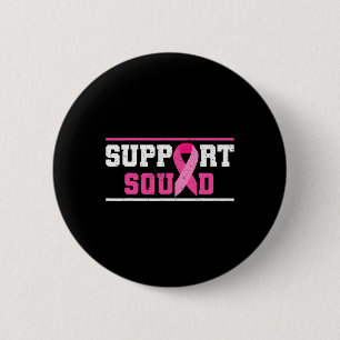 Support Squad Breast Cancer Awareness Pink Ribbon 2 Inch Round Button