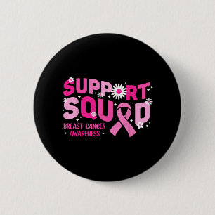 Support Squad Breast Cancer Awareness Pink Ribbon 2 Inch Round Button
