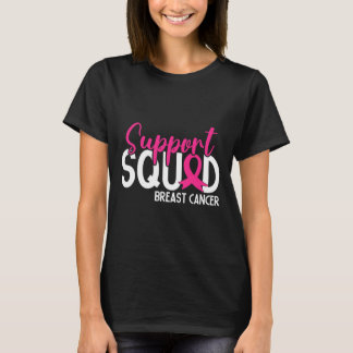 Support Squad Breast Cancer Awareness Pink Ribbon  T-Shirt