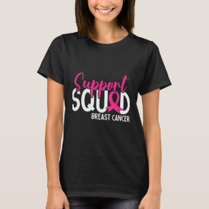 Support Squad Breast Cancer Awareness Pink Ribbon  T-Shirt