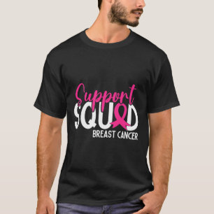 Support Squad Breast Cancer Awareness Pink Ribbon  T-Shirt
