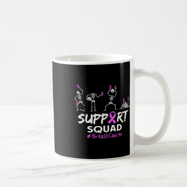Support Squad Breast Cancer Awareness Skeleton Hal Coffee Mug (Right)